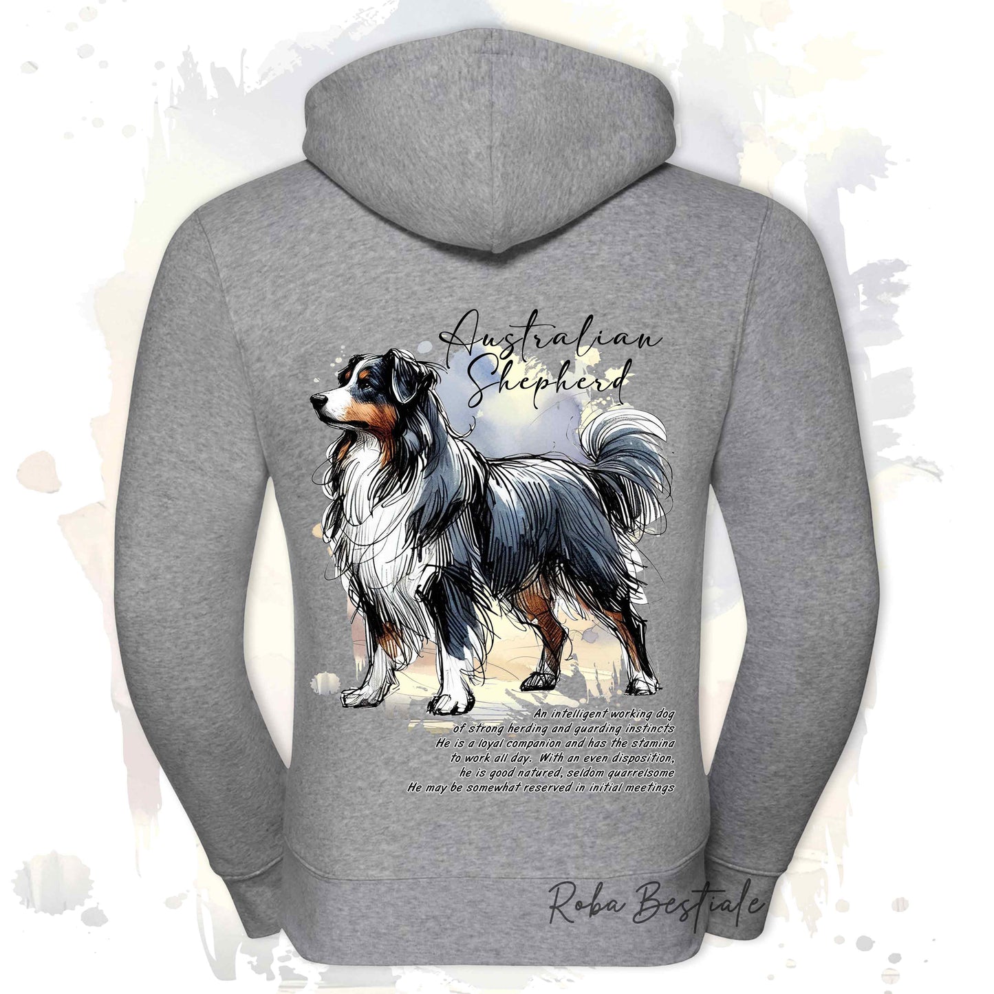 Felpa BEHAVIOR - AUSTRALIAN SHEPHERD Black Tricolor - Con Cerniera - Uomo o Donna - Bianca o Grigia - dalla XS alla 3XL