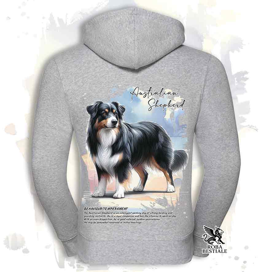 Felpa BEHAVIOR - AUSTRALIAN SHEPHERD Black Tricolor - Con Cappuccio e Full Zip, Uomo o Donna, bianca o grigia - dalla XS alla 3XL