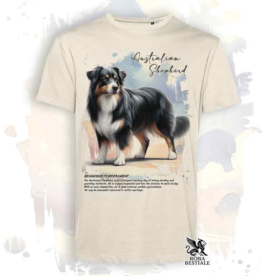 T-Shirt BEHAVIOR - AUSTRALIAN SHEPHERD Black Tricolor - Bianca o Beige, da Uomo o da Donna - dalla XS alla 5XL