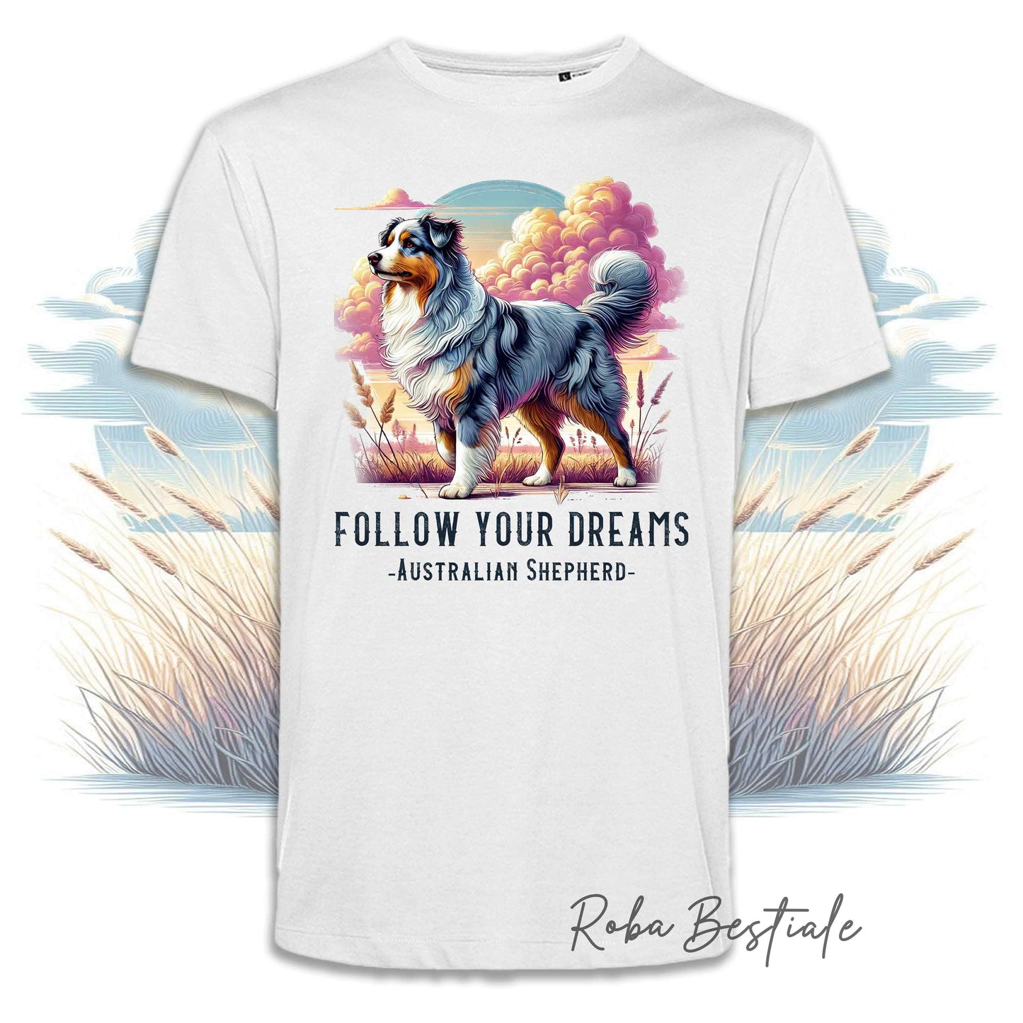 T-Shirt QUOTES "DREAM" - AUSTRALIAN SHEPHERD Blue Merle - Bianca, Uomo o Donna - dalla XS alla 5XL