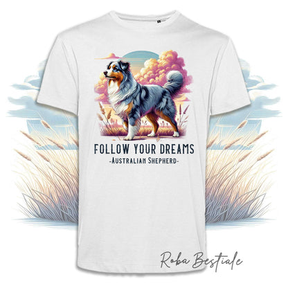 T-Shirt QUOTES "DREAM" - AUSTRALIAN SHEPHERD Blue Merle - Bianca, Uomo o Donna - dalla XS alla 5XL