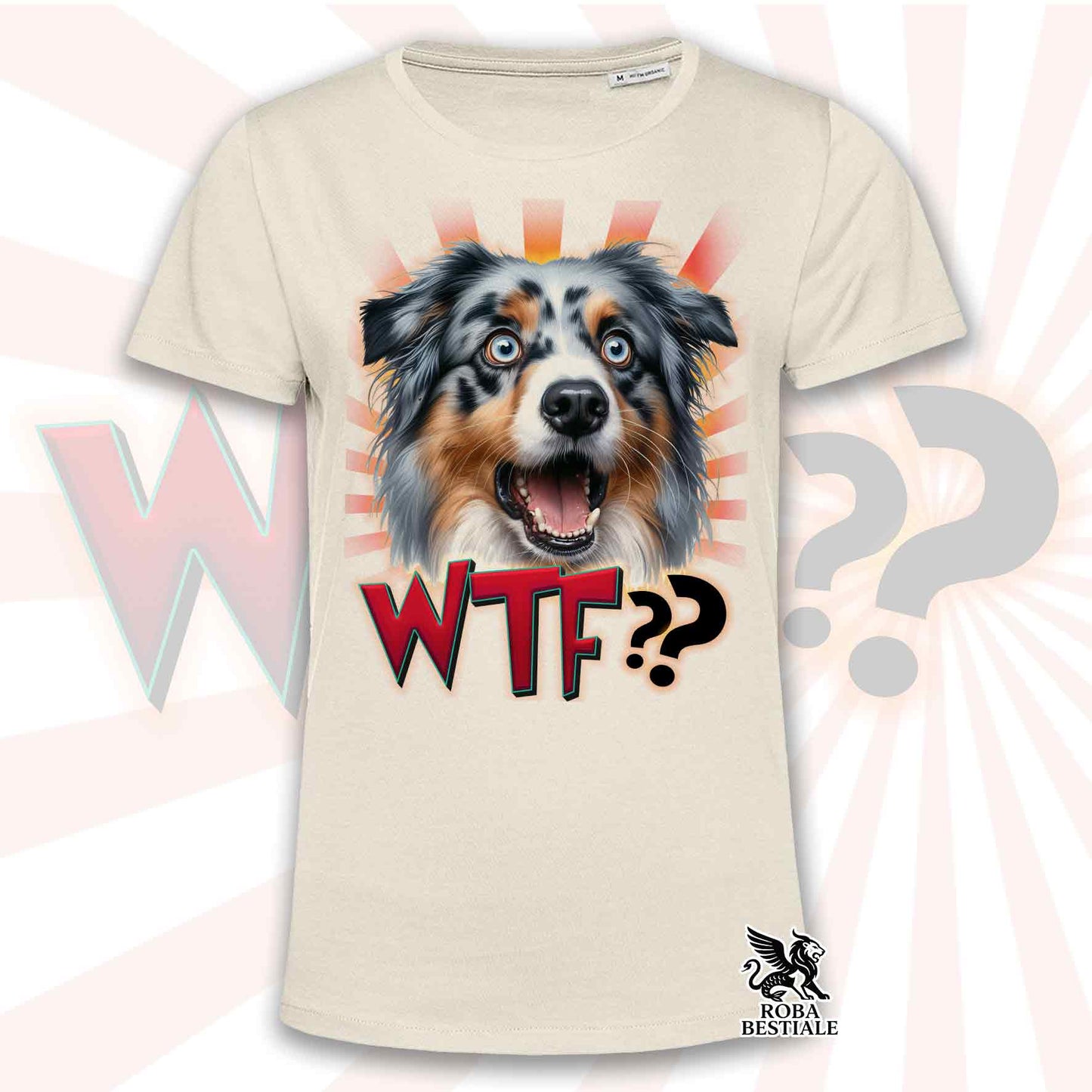 T-Shirt WTF?? - AUSTRALIAN SHEPHERD Blue Merle - Bianca o Beige, da Uomo o da Donna - dalla XS alla 5XL