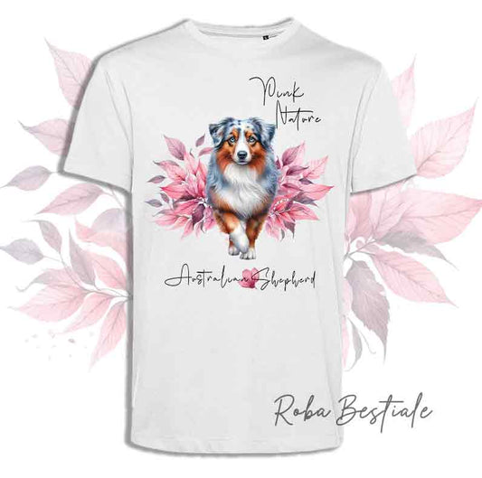 T-Shirt PINK NATURE - AUSTRALIAN SHEPHERD Blue Merle - Uomo o Donna - dalla XS alla 5XL
