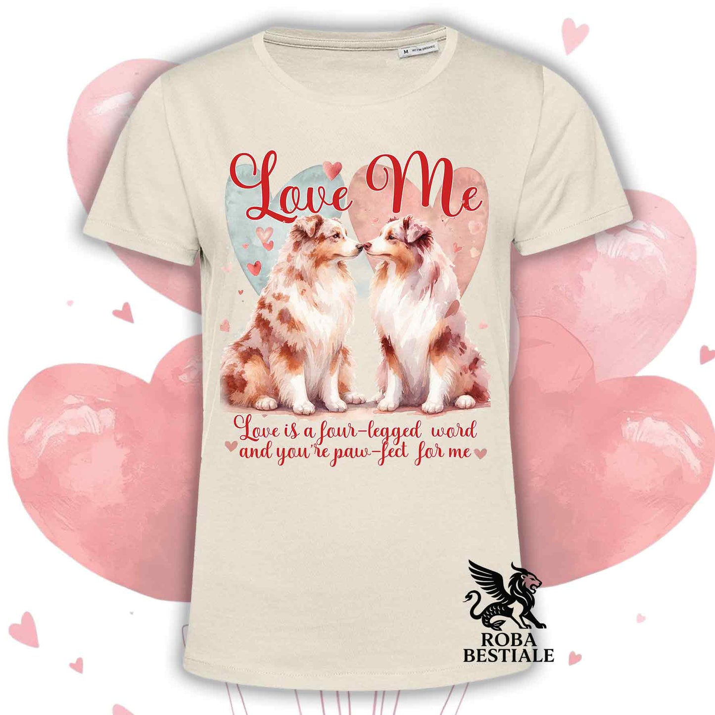 T-shirt LOVE ME - AUSTRALIAN SHEPHERD Red Merle - Bianca o Beige, Uomo o Donna - dalla XS alla 5XL
