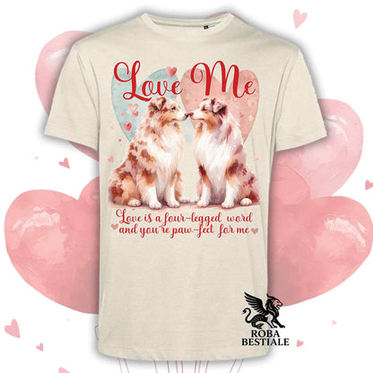 T-shirt LOVE ME - AUSTRALIAN SHEPHERD Red Merle - Bianca o Beige, Uomo o Donna - dalla XS alla 5XL