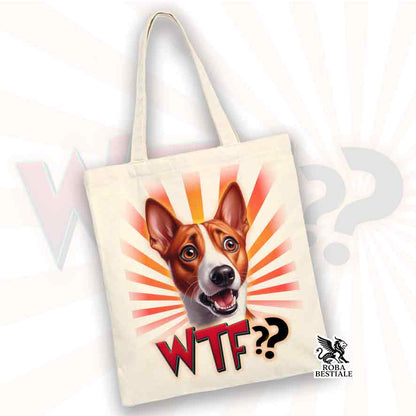Tote Bag WTF?? - BASENJI Rosso e Bianco - 100% Cotone - Bianca o Beige