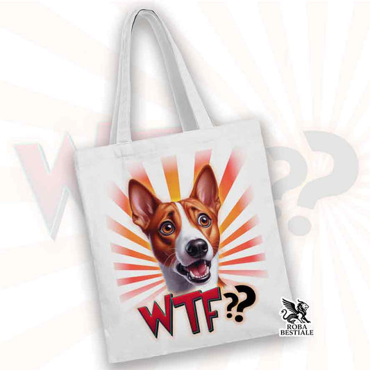 Tote Bag WTF?? - BASENJI Rosso e Bianco - 100% Cotone - Bianca o Beige