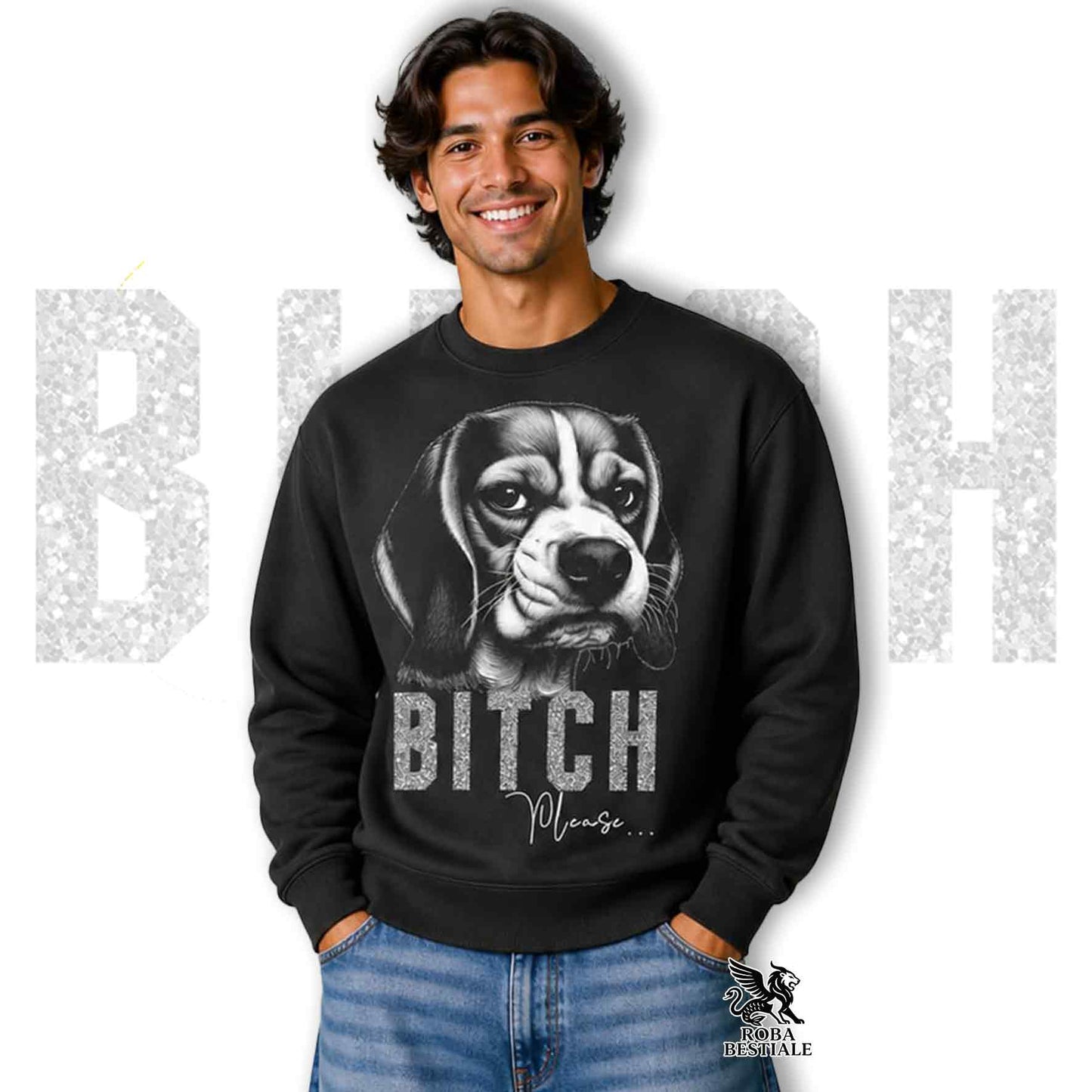 Felpa BI**H, PLEASE - BEAGLE - Girocollo, Unisex, in tanti colori! - dalla XS alla 3XL