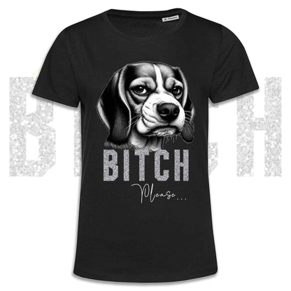 T-shirt BI**H, PLEASE - BEAGLE - Bianca, Nera o Beige, da Uomo o da Donna - dalla XS alla 5XL