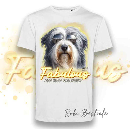 TOO FABULOUS - BEARDED COLLIE T-Shirt