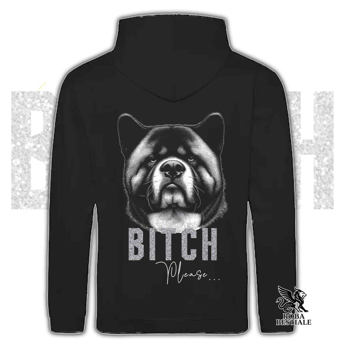 Sweat-shirt BI**H, PLEASE - AKITA AMÉRICAIN - À capuche et poches kangourou, Unisexe, disponible en plusieurs coloris - du XS au 5XL