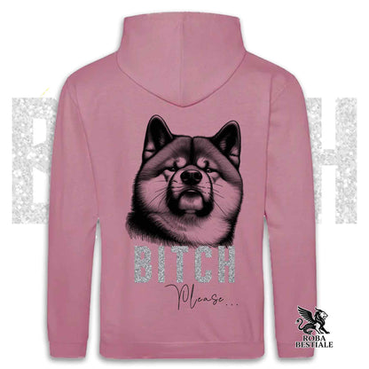 Felpa BI**H, PLEASE - AKITA INU - Con Cappuccio e Tasconi, Unisex, in tanti colori - dalla XS alla 5XL