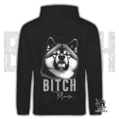 Felpa BI**H, PLEASE - AKITA INU - Con Cappuccio e Tasconi, Unisex, in tanti colori - dalla XS alla 5XL