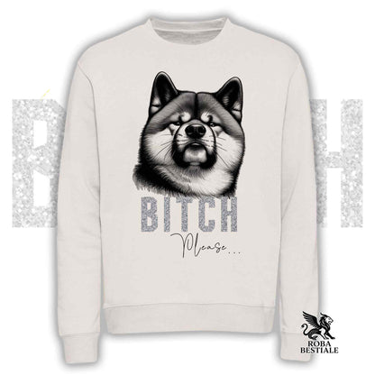 Felpa BI**H, PLEASE - AKITA INU - Girocollo, Unisex, in tanti colori! - dalla XS alla 3XL