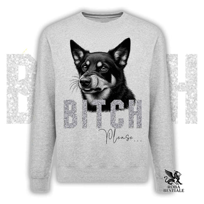 Felpa BI**H, PLEASE - AUSTRALIAN KELPIE - Girocollo, Unisex, in tanti colori! - dalla XS alla 3XL