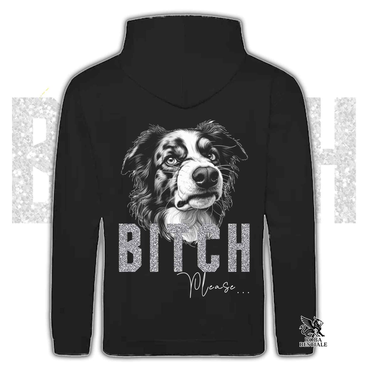 Felpa BI**H, PLEASE - BORDER COLLIE Blue Merle - Con Cappuccio e Tasconi, Unisex, in tanti colori - dalla XS alla 5XL
