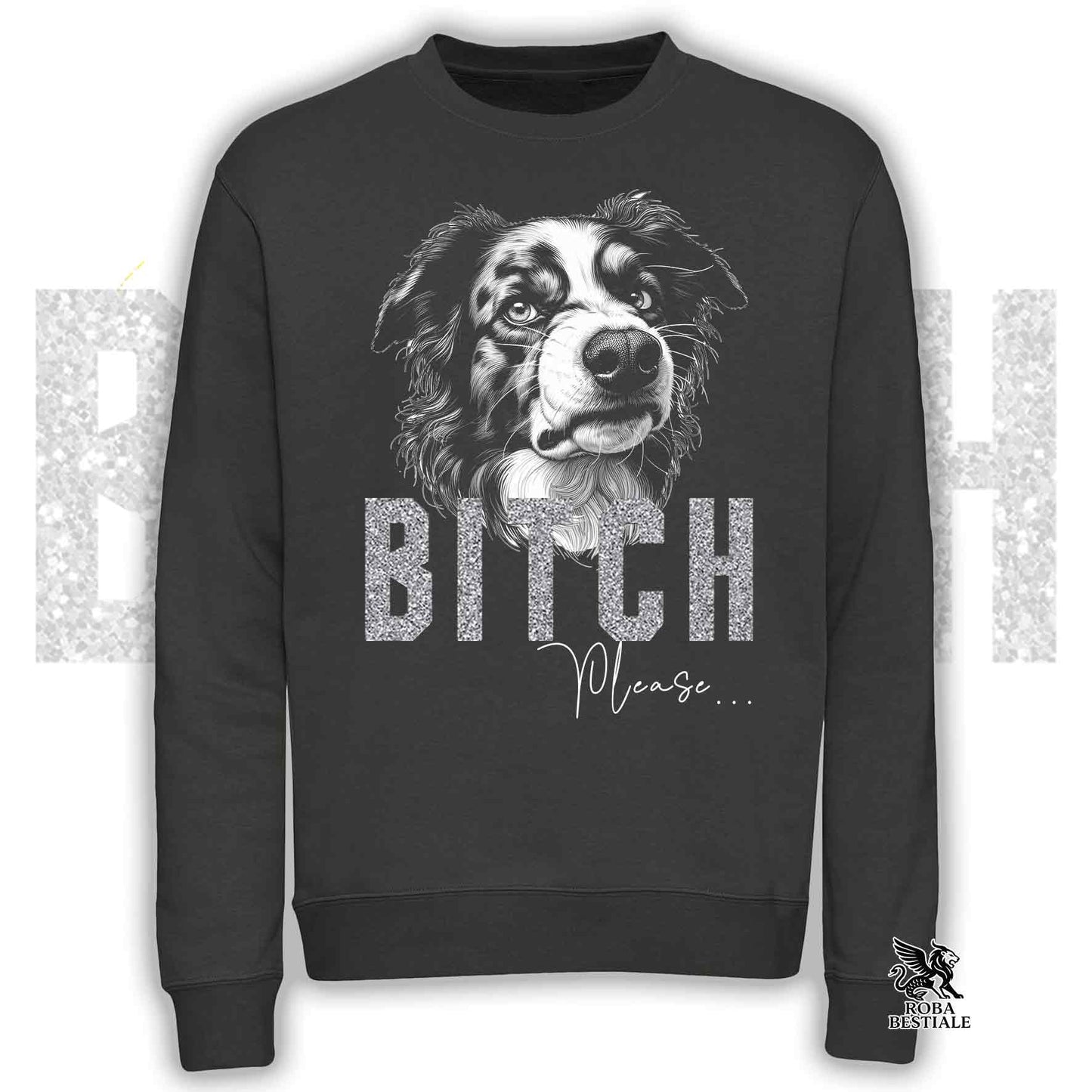 Felpa BI**H, PLEASE - BORDER COLLIE Blue Merle - Girocollo, Unisex, in tanti colori! - dalla XS alla 3XL