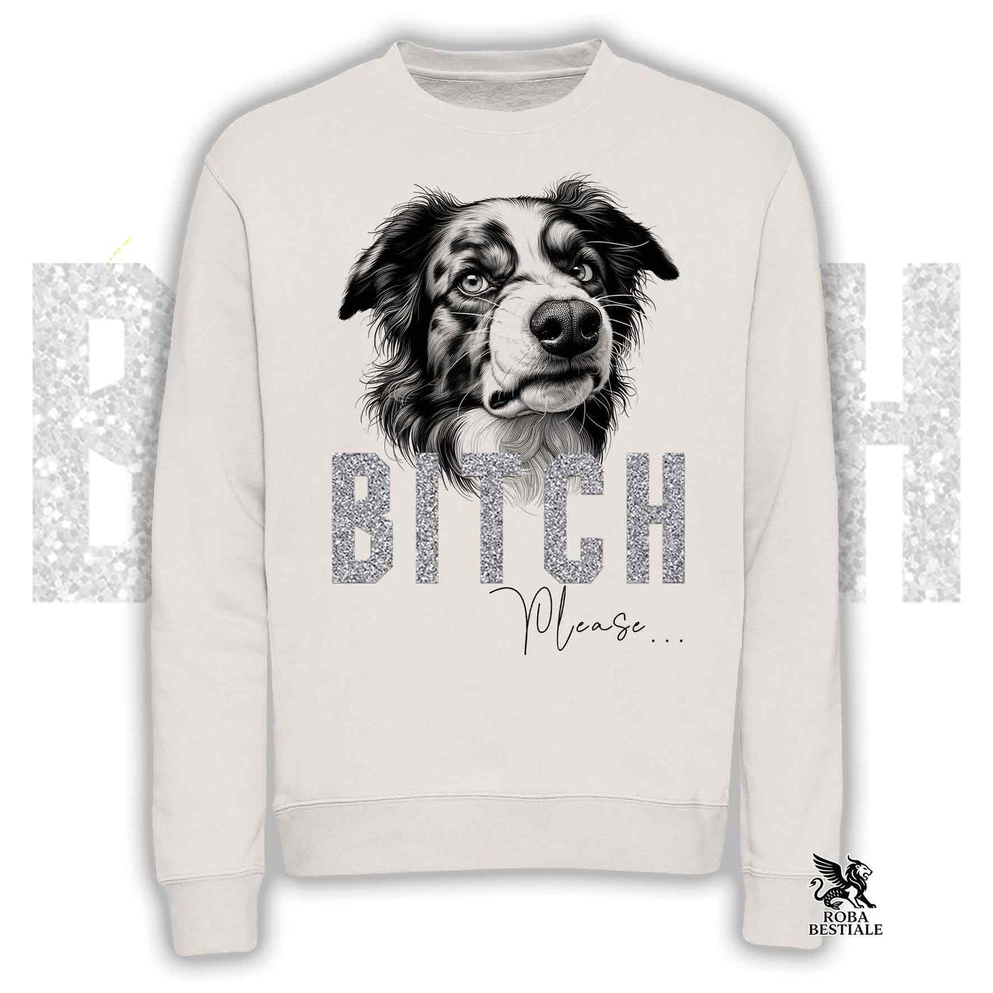 Felpa BI**H, PLEASE - BORDER COLLIE Blue Merle - Girocollo, Unisex, in tanti colori! - dalla XS alla 3XL