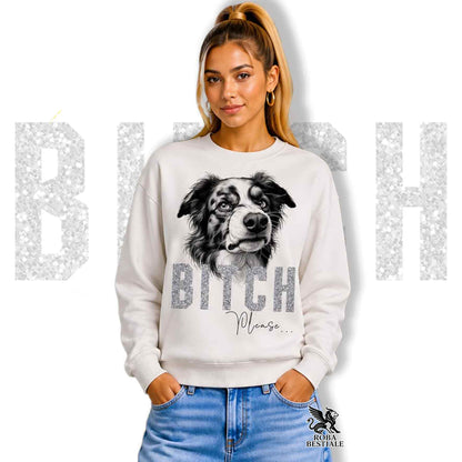 Felpa BI**H, PLEASE - BORDER COLLIE Blue Merle - Girocollo, Unisex, in tanti colori! - dalla XS alla 3XL