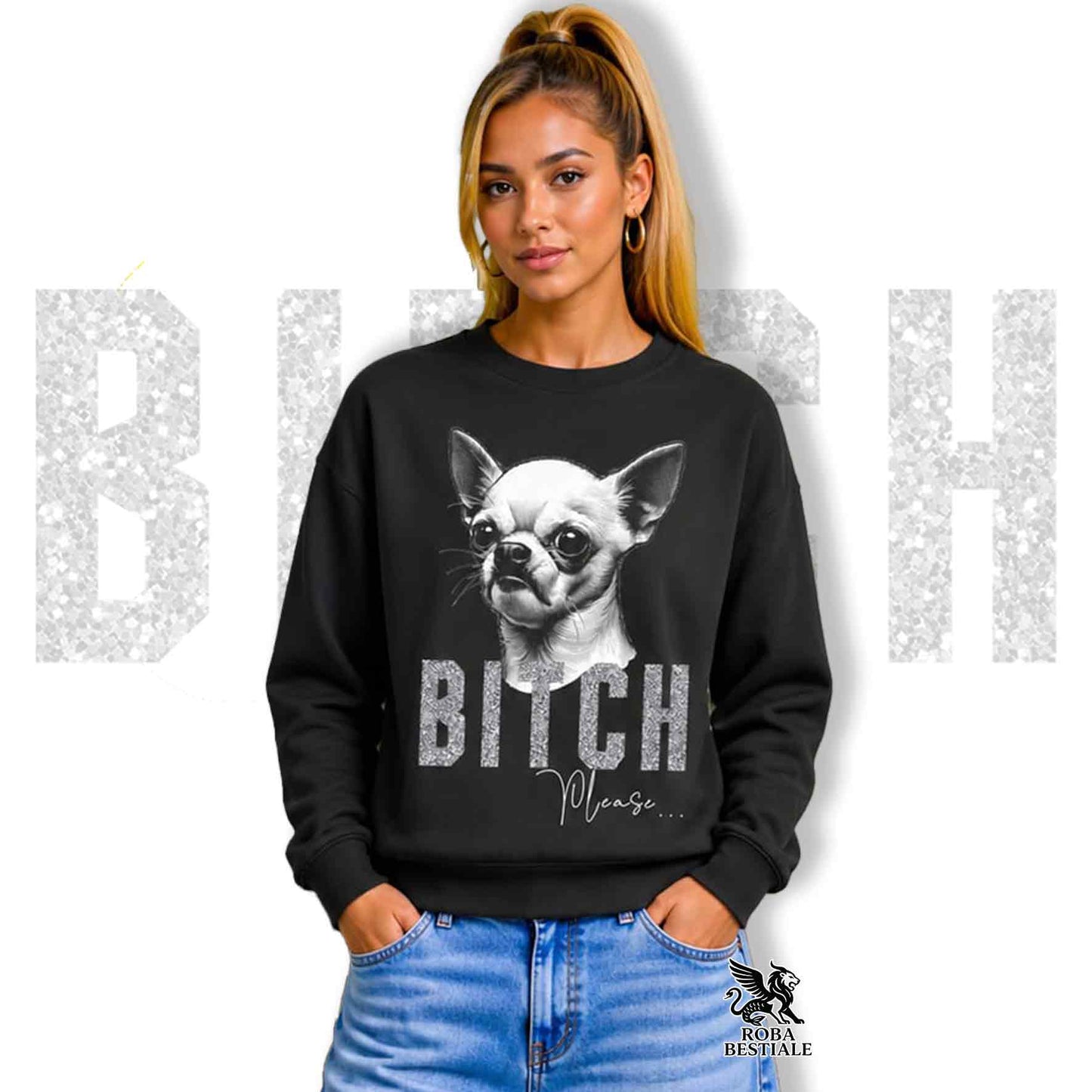 Felpa BI**H, PLEASE - CHIHUAHUA a Pelo Corto Bianco - Girocollo, Unisex, in tanti colori! - dalla XS alla 3XL