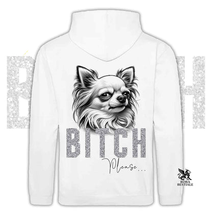 Felpa BI**H, PLEASE - CHIHUHUA a Pelo Lungo Bianco - Con Cappuccio e Tasconi, Unisex, in tanti colori - dalla XS alla 5XL