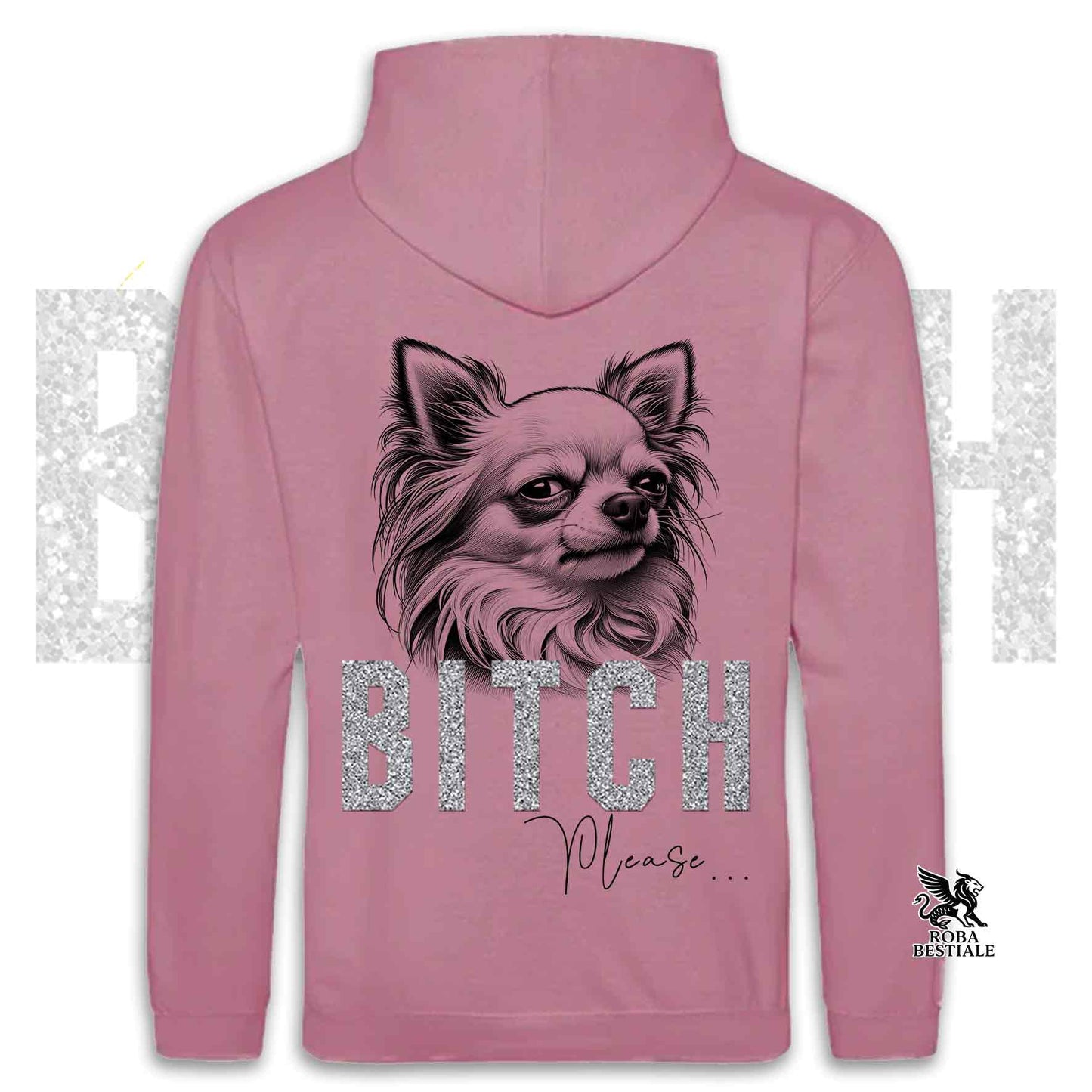 Felpa BI**H, PLEASE - CHIHUHUA a Pelo Lungo Bianco - Con Cappuccio e Tasconi, Unisex, in tanti colori - dalla XS alla 5XL