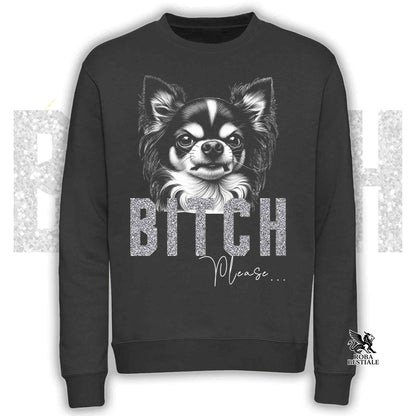 Felpa BI**H, PLEASE - CHIHUAHUA a Pelo Lungo Bicolore - Girocollo, Unisex, in tanti colori! - dalla XS alla 3XL