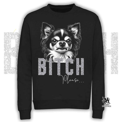 Felpa BI**H, PLEASE - CHIHUAHUA a Pelo Lungo Bicolore - Girocollo, Unisex, in tanti colori! - dalla XS alla 3XL