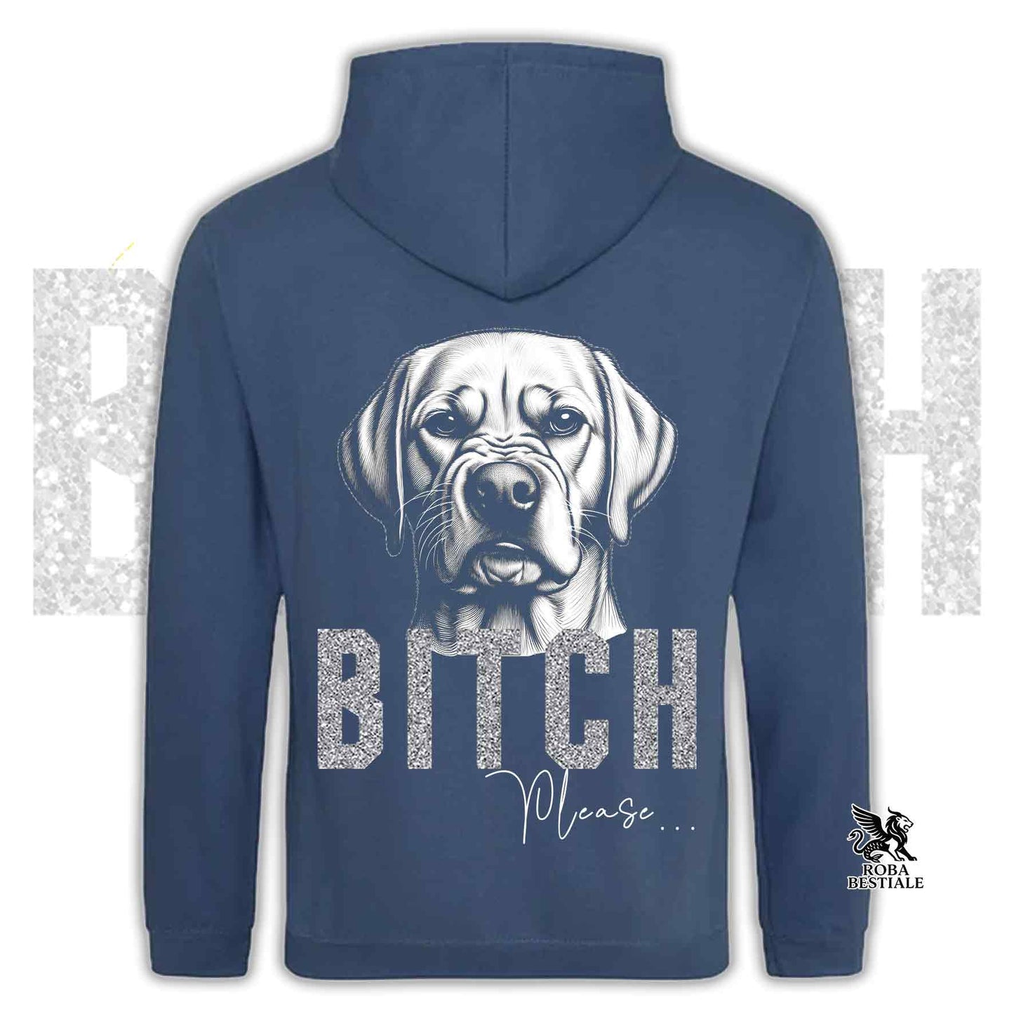 BI**H, PLEASE Sweatshirt - Yellow LABRADOR RETRIEVER - With Hood and Pockets, Unisex, in many colors - from XS to 5XL