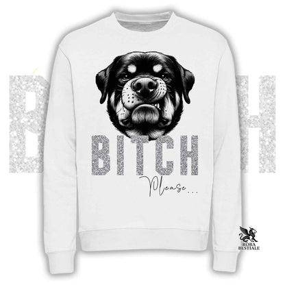 Felpa BI**H, PLEASE - ROTTWEILER - Girocollo, Unisex, in tanti colori! - dalla XS alla 3XL