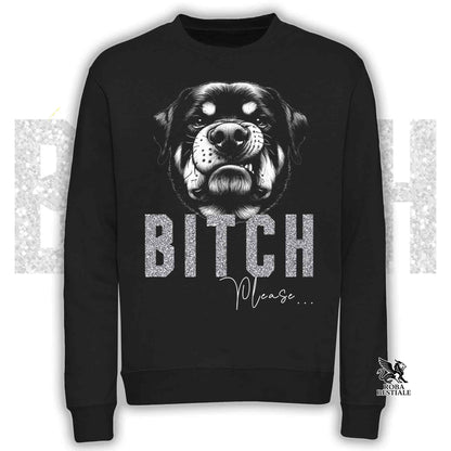 Felpa BI**H, PLEASE - ROTTWEILER - Girocollo, Unisex, in tanti colori! - dalla XS alla 3XL
