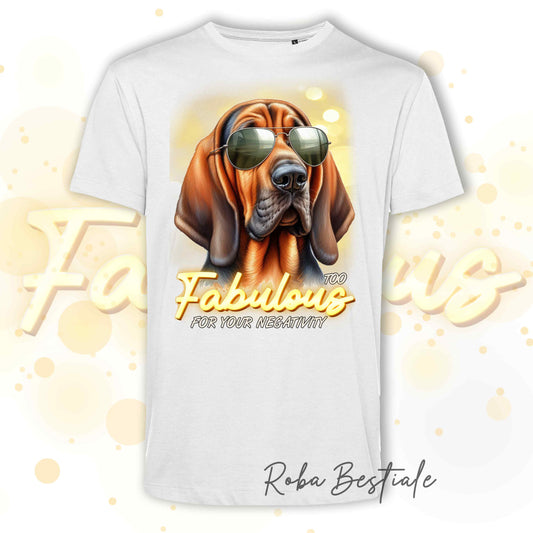 T-Shirt TOO FABULOUS - BLOODHOUND Fegato Focato - 100% Cotone, Bianca, Uomo o Donna - dalla XS alla 5XL