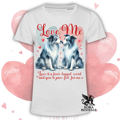 T-shirt LOVE ME - BORDER COLLIE Blue Merle - Bianca o Beige, Uomo o Donna - dalla XS alla 5XL