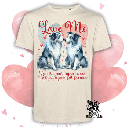 T-shirt LOVE ME - BORDER COLLIE Blue Merle - Bianca o Beige, Uomo o Donna - dalla XS alla 5XL