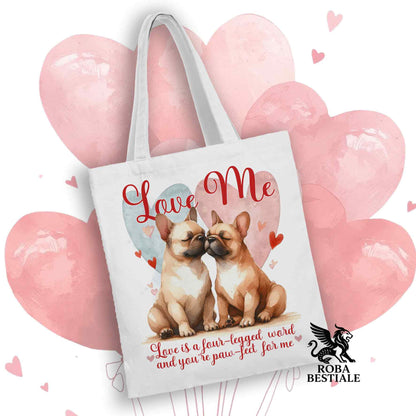 Tote Bag LOVE ME - BOULEDOGUE FRANCAIS Fulvo - 100% Cotone - Bianca o Beige