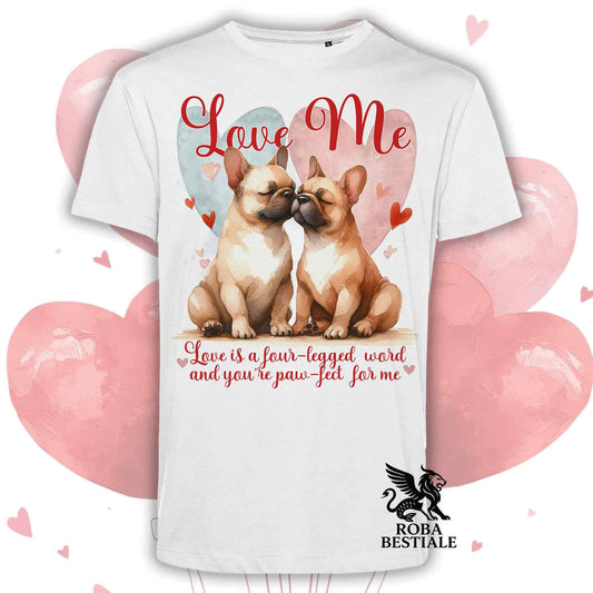 T-shirt LOVE ME - BOULEDOGUE FRANCAIS Fulvo - Bianca o Beige, Uomo o Donna - dalla XS alla 5XL