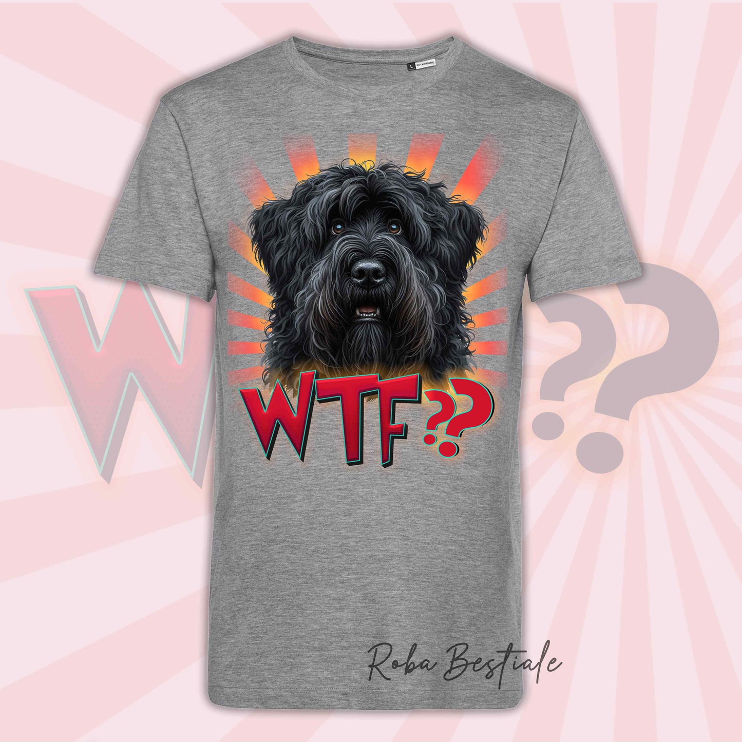 T-Shirt WTF?? - BOVARO DELLE FIANDRE - Uomo o Donna, disponibile in tanti colori - dalla XS alla 5XL