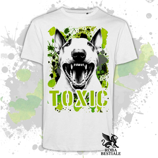 T-Shirt TOXIC - BULL TERRIER - Uomo o Donna - Bianca, Beige o Nera, dalla XS alla 5XL