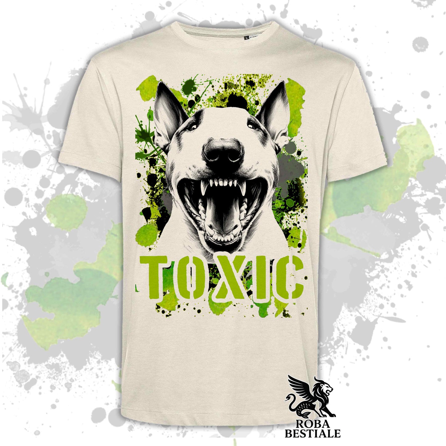 T-Shirt TOXIC - BULL TERRIER - White or Beige, for Men or Women - from XS to 5XL
