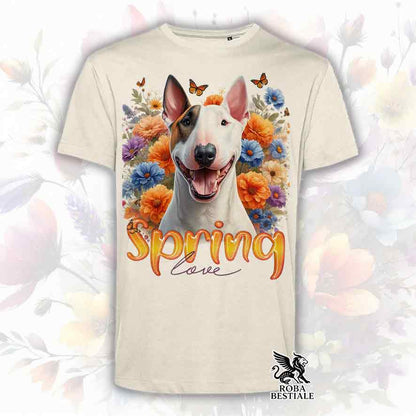 T-Shirt SPRING LOVE - BULL TERRIER - Bianca o Beige, da Uomo o da Donna - dalla XS alla 5XL