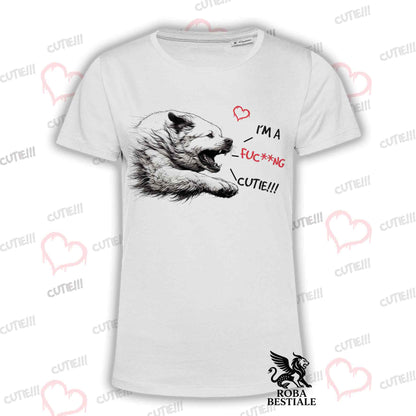 T-Shirt I'M A FUC**NG CUTIE - CANE DA MONTAGNA DEI PIRENEI - Bianca o Beige, da Uomo o da Donna - dalla XS alla 5XL