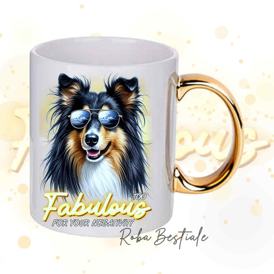 TOO FABULOUS mug - SCOTTISH COLLIE