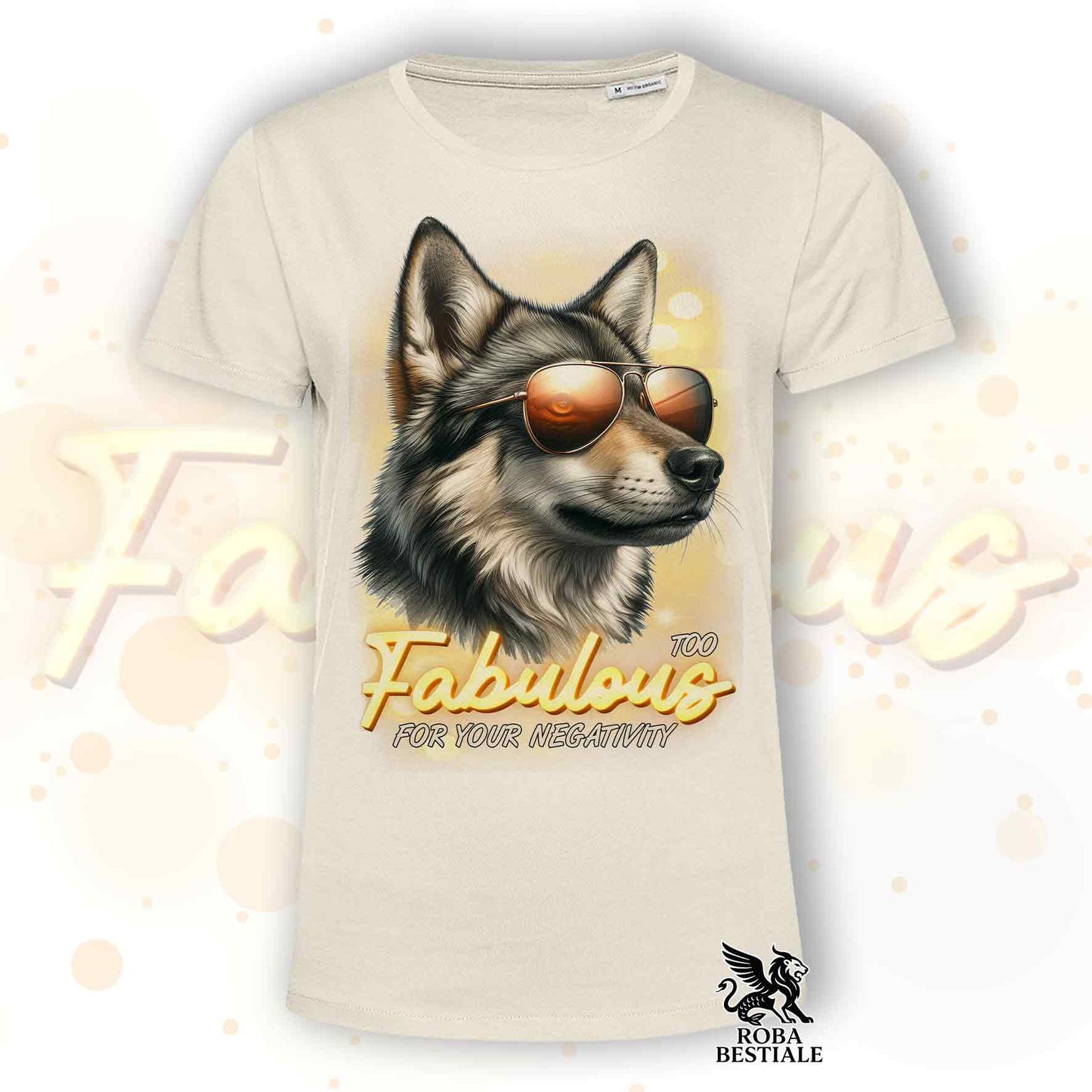 T-Shirt TOO FABULOUS - CZECHOSLOVAKIAN WOLFDOG - White or Beige, for Men or Women - from XS to 5XL