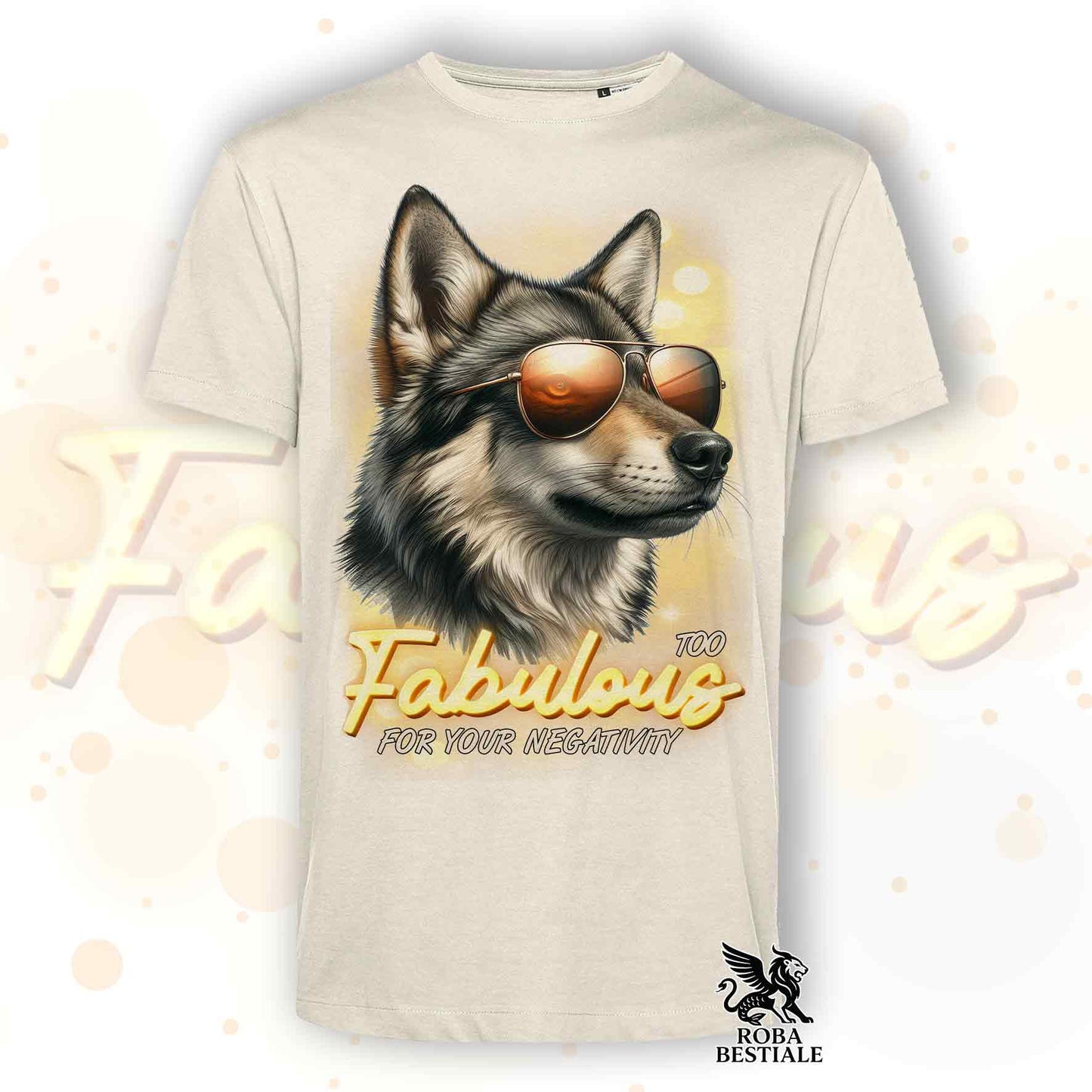 T-Shirt TOO FABULOUS - CZECHOSLOVAKIAN WOLFDOG - White or Beige, for Men or Women - from XS to 5XL