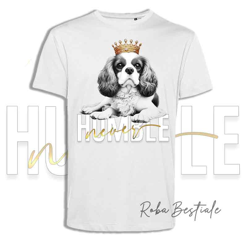 T-shirt NEVER HUMBLE - CAVALIER KING CHARLES SPANIEL - Blenheim