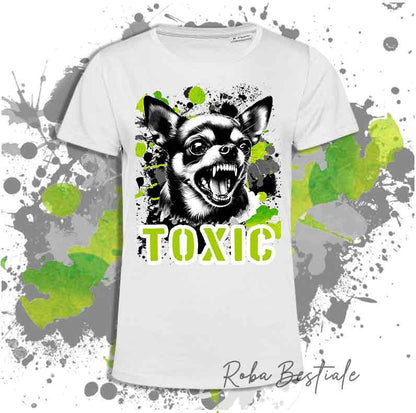 T-Shirt TOXIC - CHIHUAHUA a Pelo Corto - Bianca, Beige o Nera Uomo o Donna - dalla XS alla 5XL