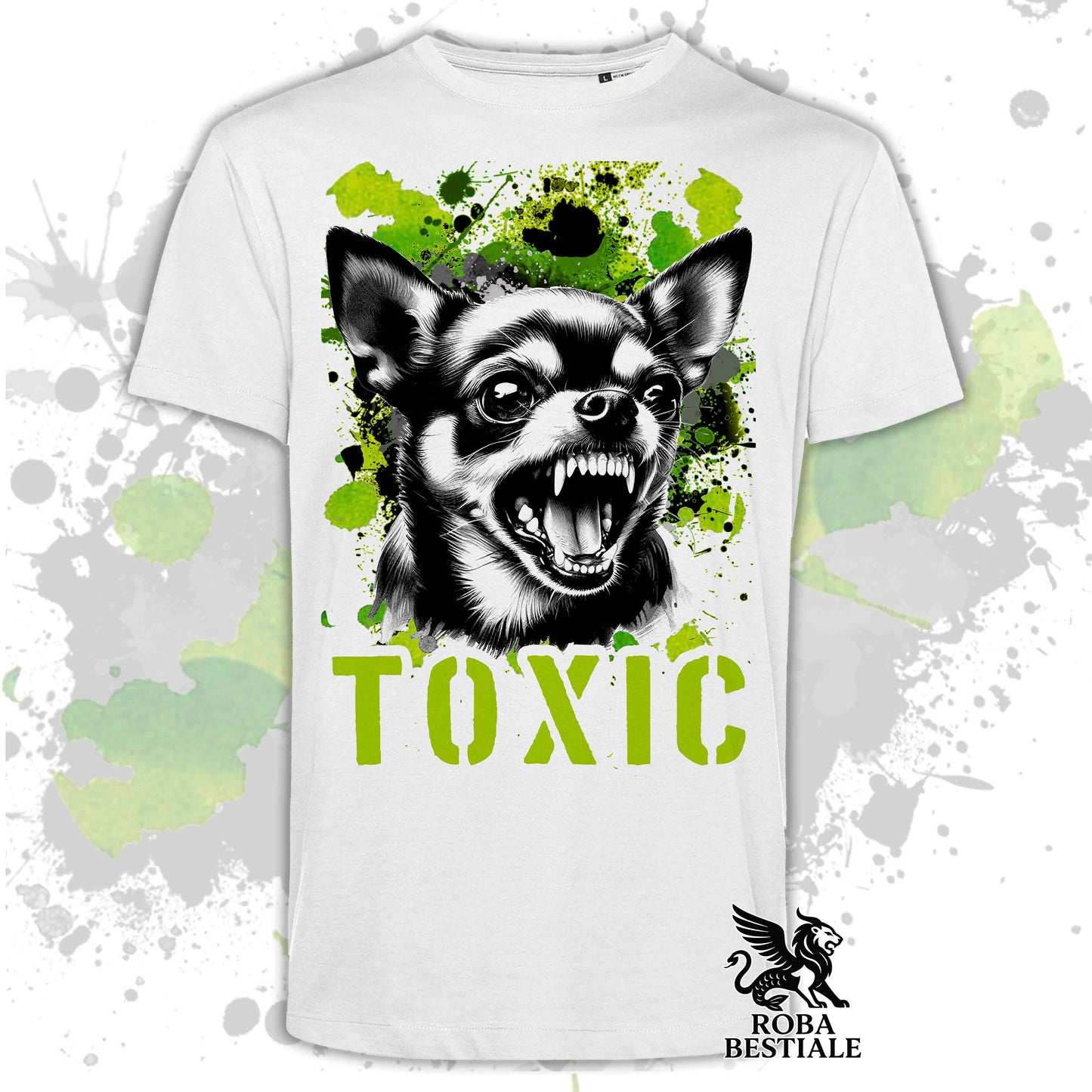 TOXIC T-Shirt - Short-Haired CHIHUAHUA - White, Beige, or Black for Men or Women - XS to 5XL