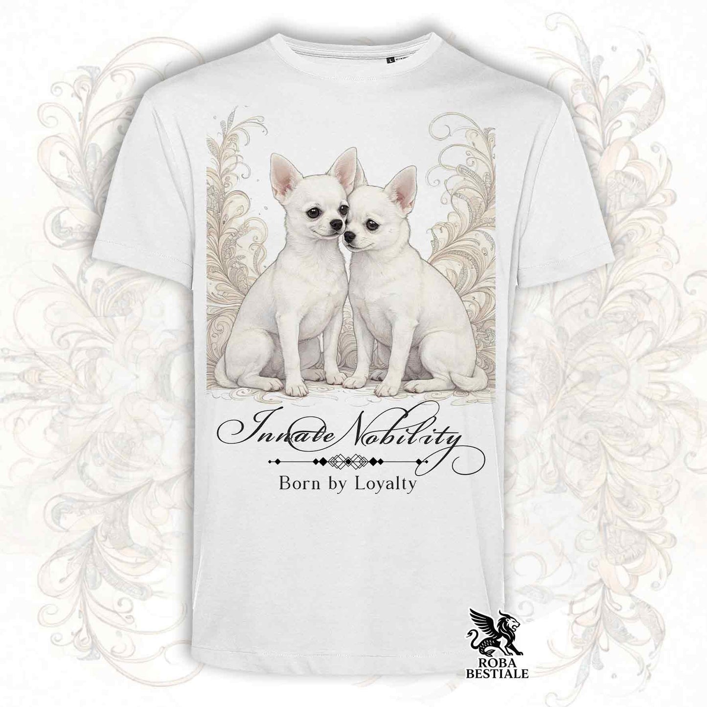 T-Shirt NOBILITY - CHIHUAHUA a Pelo Corto Bianco - Bianca o Beige, da Uomo o da Donna - dalla XS alla 5XL