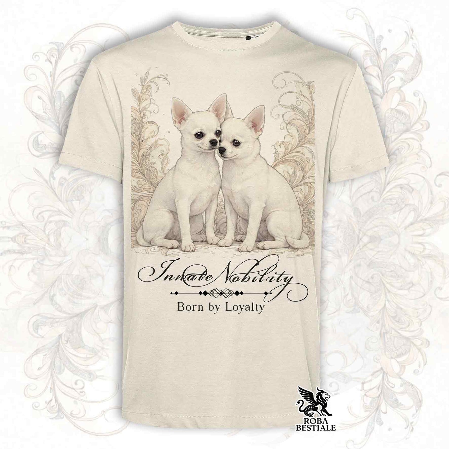 T-Shirt NOBILITY - CHIHUAHUA a Pelo Corto Bianco - Bianca o Beige, da Uomo o da Donna - dalla XS alla 5XL