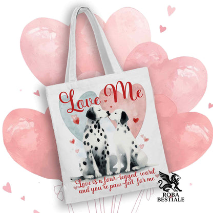 Tote Bag LOVE ME - DALMATA Bianco e Nero - 100% Cotone - Bianca o Beige